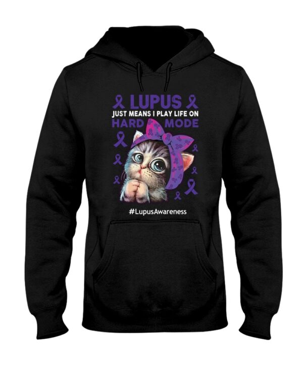 Lupus Just Means I Play Life On Hard Mode Lupus Awareness T Shirt 3